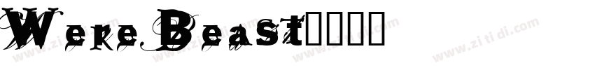 Were Beast字体转换
